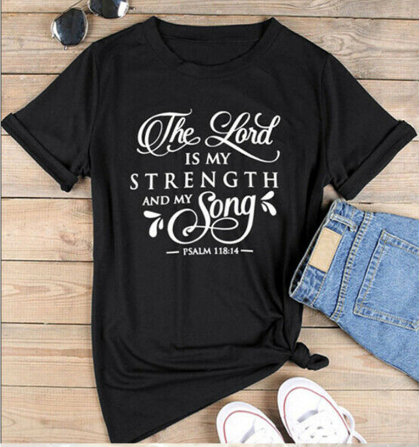 The Lord Is My Strength & My Song – Psalm 118:14 Faith Tee
